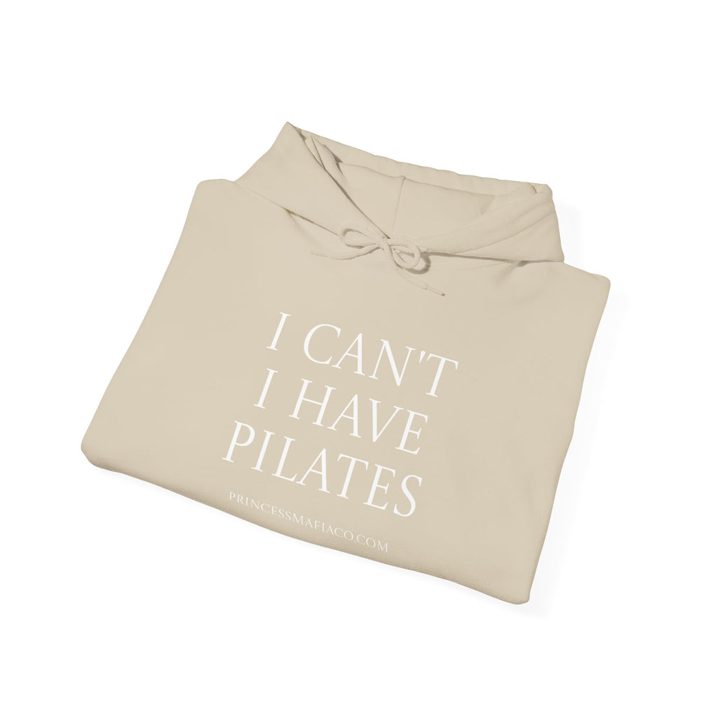 Princess Mafia Co. “I Can’t, I Have Pilates” Hoodie – Black | Sand | Dark Chocolate