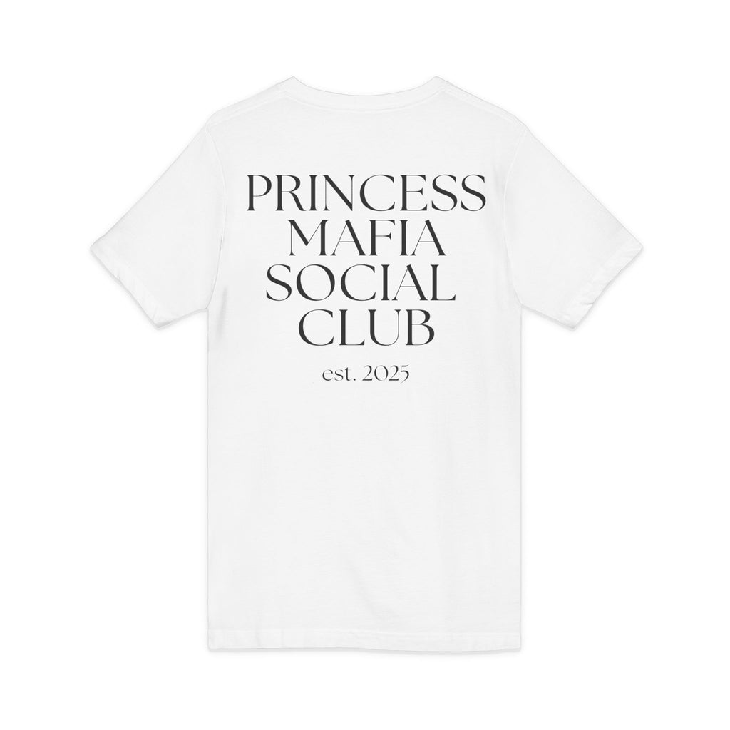 Princess Mafia Social Club “Literally Just a Princess” V Neck Tee – White