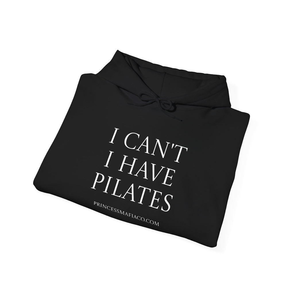 Princess Mafia Co. “I Can’t, I Have Pilates” Hoodie – Black | Sand | Dark Chocolate