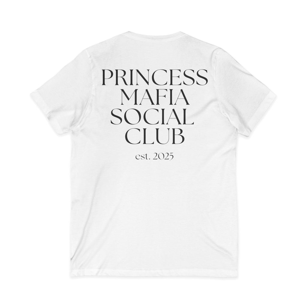 Princess Mafia Social Club “Literally Just a Princess” V Neck Tee – White